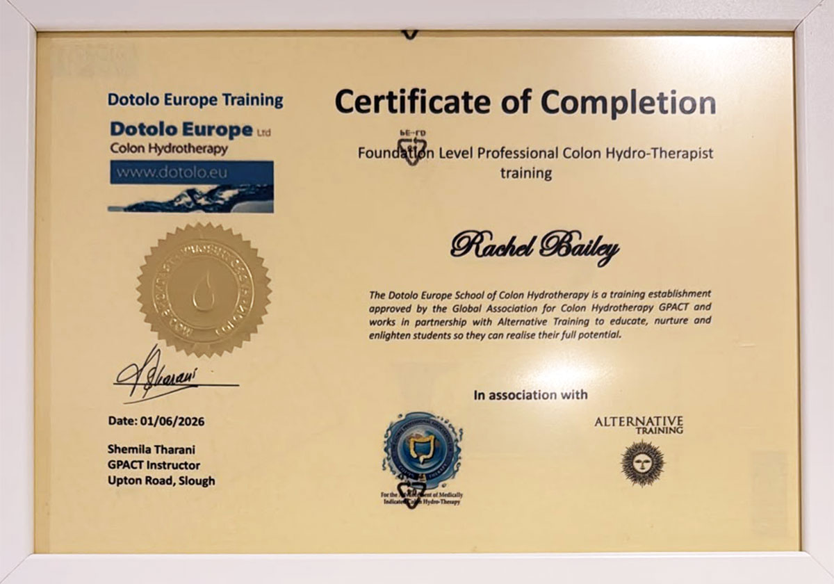 Foundation Level Professional Colon Hydro-Therapist certificate, Dotolo Europe and GPACT, awarded to Rachel Bailey